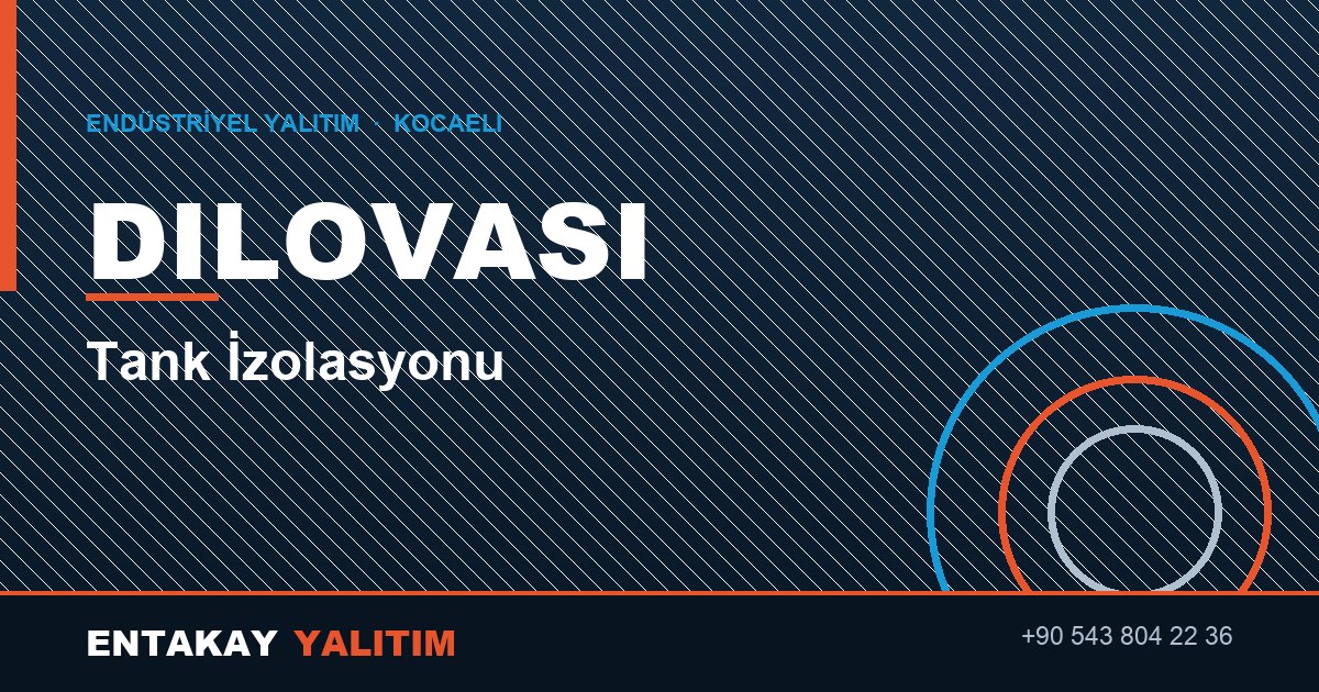 Dilovası Tank İzolasyonu