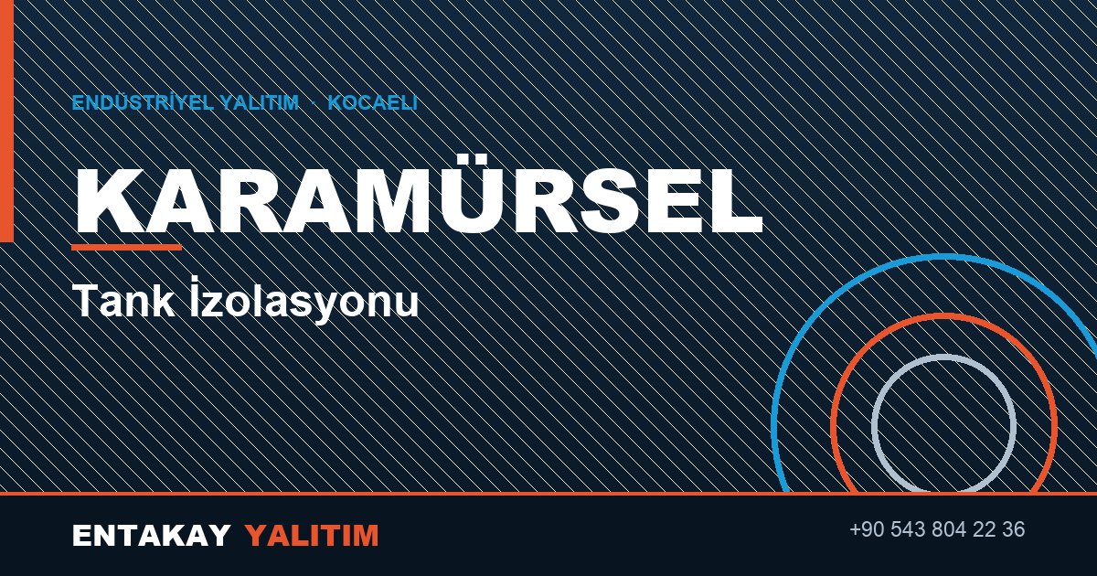 Karamürsel Tank İzolasyonu