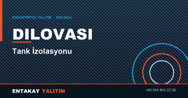 Dilovası Tank İzolasyonu