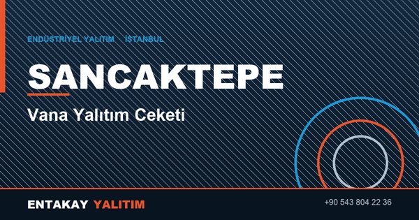 Sancaktepe Vana Yalıtım Ceketi