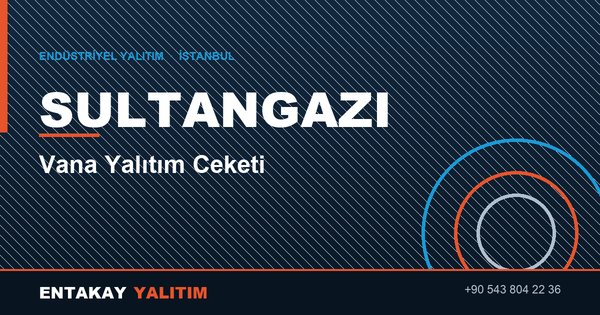 Sultangazi Vana Yalıtım Ceketi