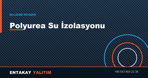 Polyurea Su İzolasyonu