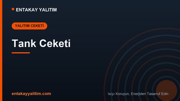 Tank Ceketi