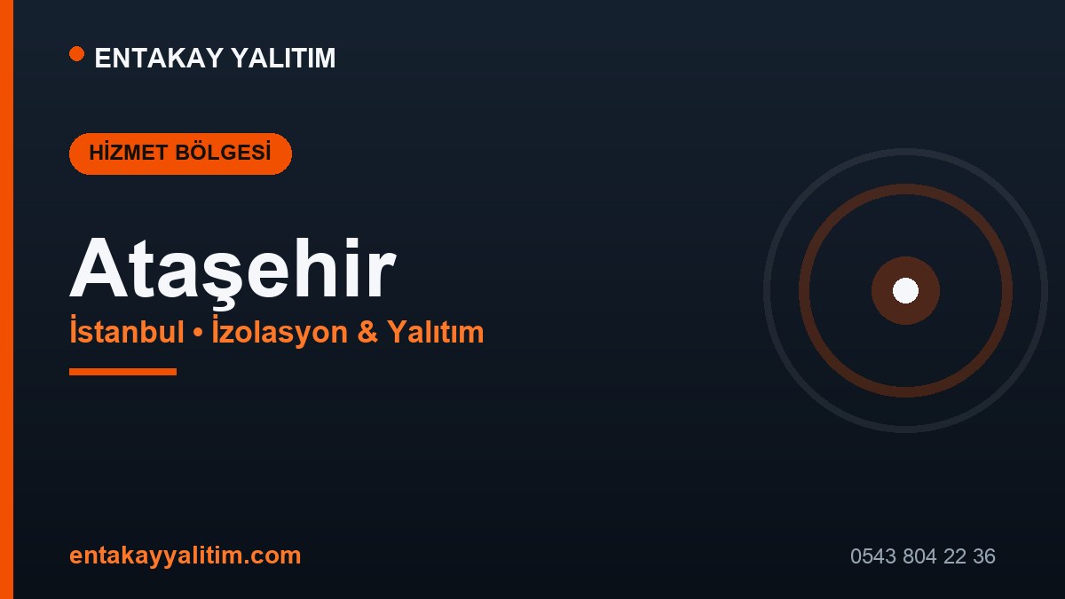 Ataşehir İzolasyon ve Yalıtım Hizmetleri