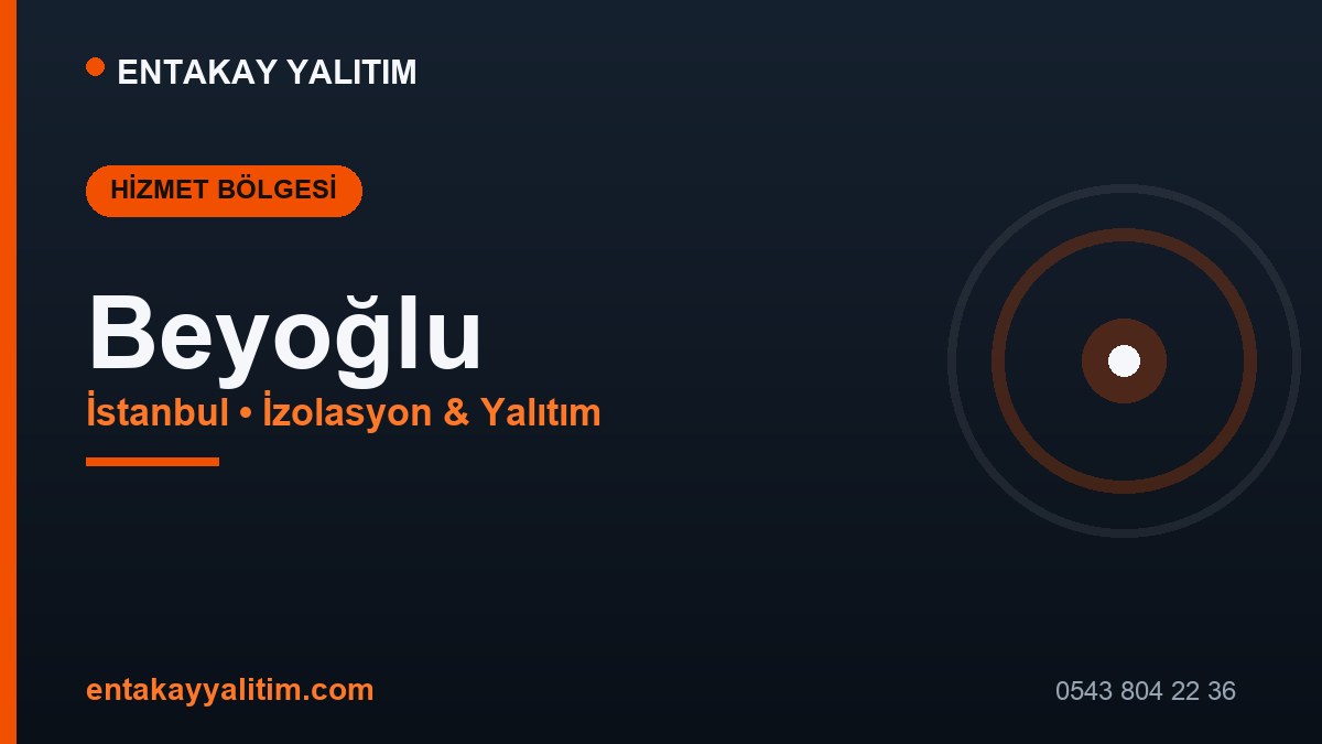 Beyoğlu İzolasyon ve Yalıtım Hizmetleri