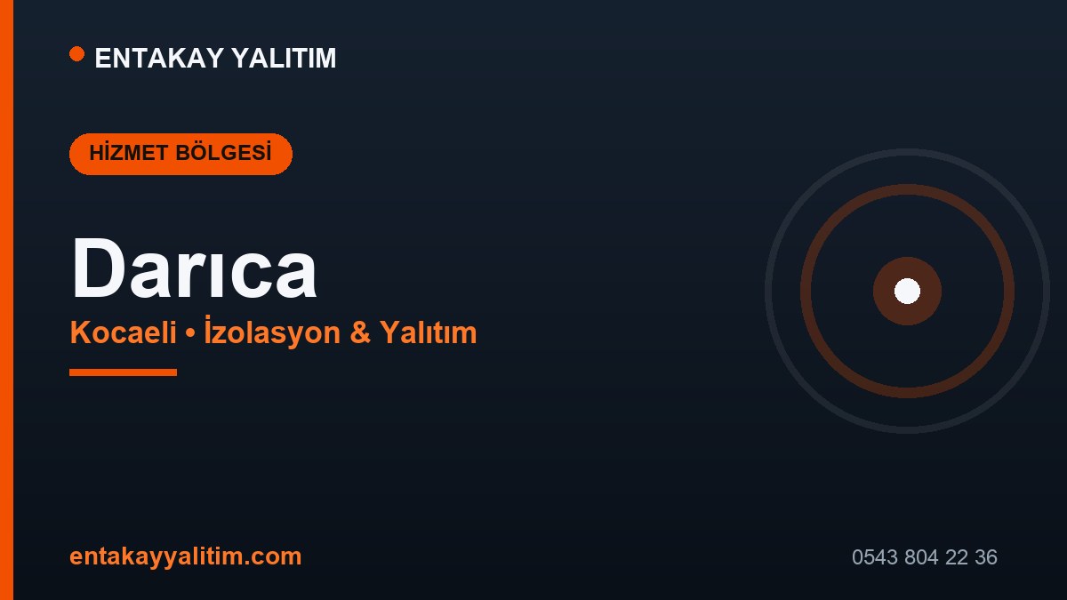 Darıca İzolasyon ve Yalıtım Hizmetleri